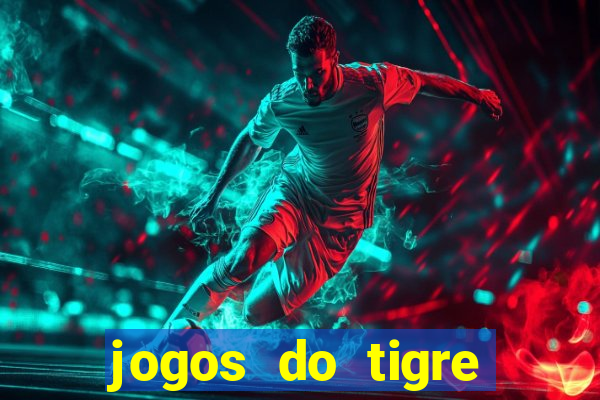 jogos do tigre plataforma nova